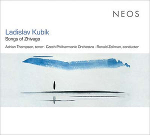 LADISLAV KUBIK Songs of Zhivago
