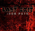 LAST EXIT Iron Path (Splatter Vinyl)