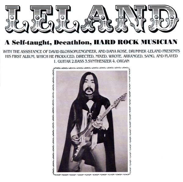 LELAND A Self-Taught, Decathlon Hard Rock Musician
