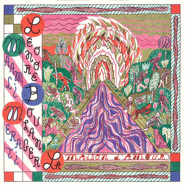 LEONORE BOULANGER & MAAM-LI MERATI La Maison d'Amour