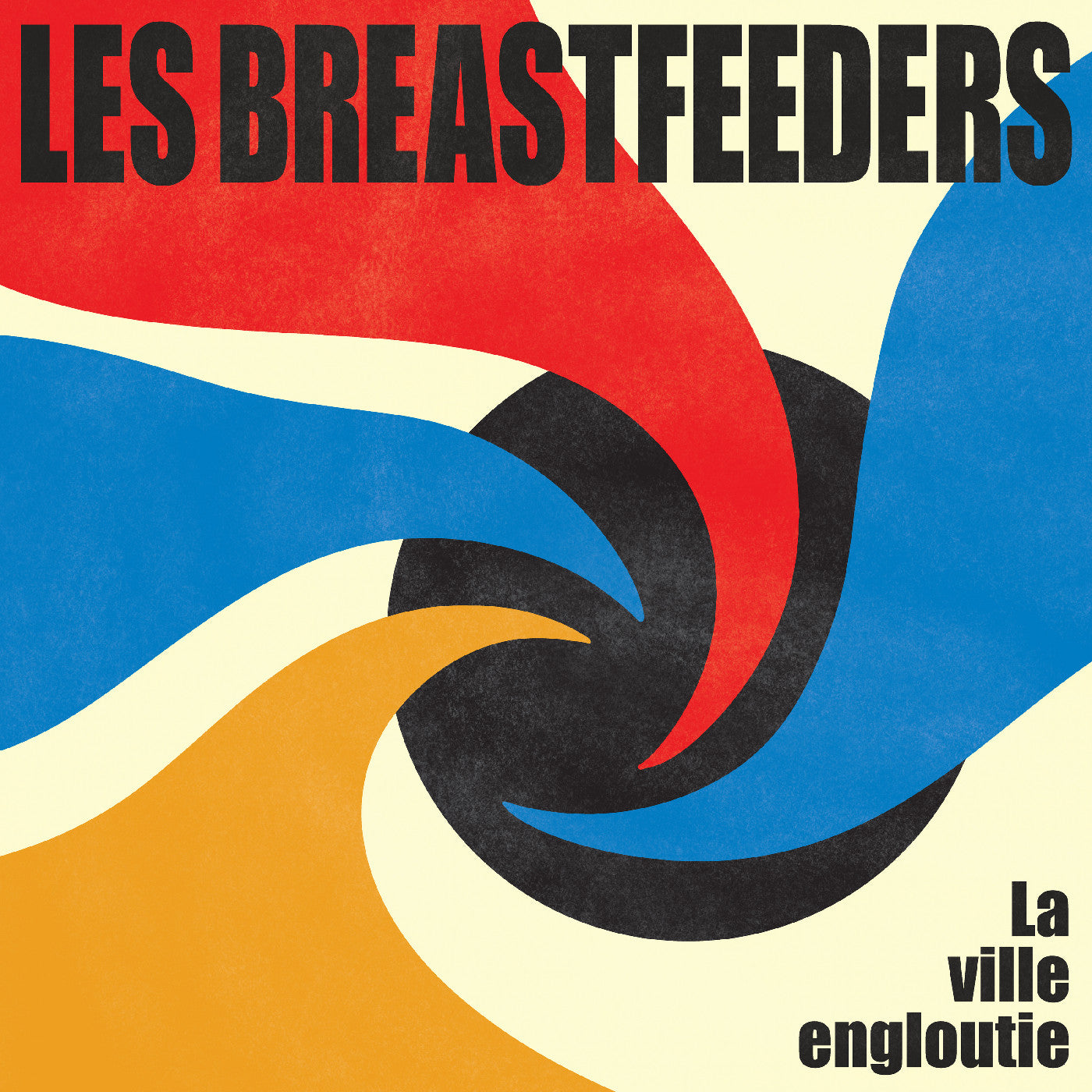 Les Breastfeeders La Ville Engloutie