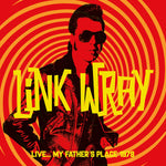 Link Wray Live... My Father's Place 1979
