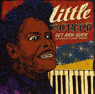 Little Richard Get Rich Quick: The Birth of a Legend 1954/1957