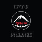 LITTLE VILLAINS Philthy Lies