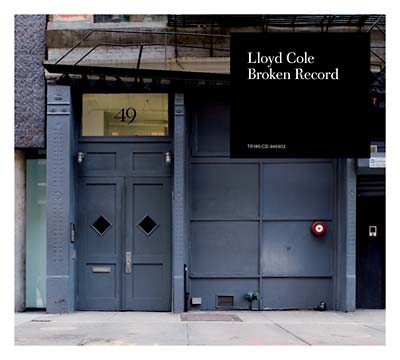 LLOYD COLE Broken Record