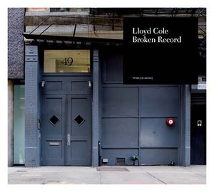 LLOYD COLE Broken Record