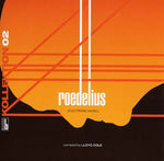 LLOYD COLE Kollektion 02: Roedelius - Electronic Music Compiled by Lloyd Cole