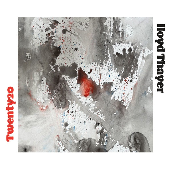 LLOYD THAYER Twenty20