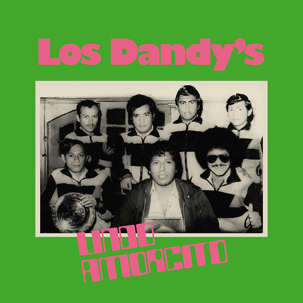 LOS DANDY'S Lindo Amorcito