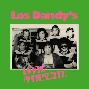 LOS DANDY'S Lindo Amorcito