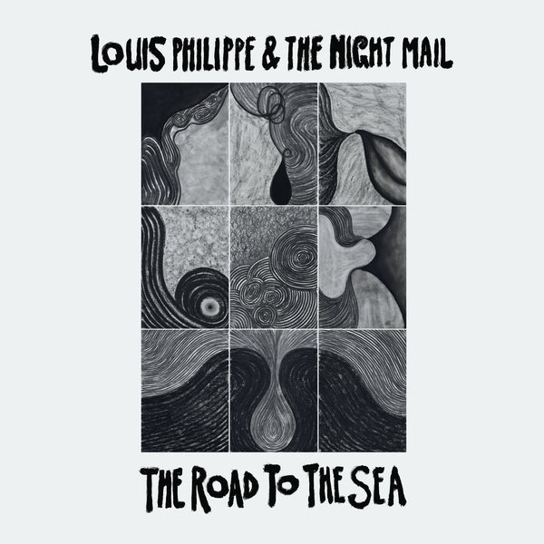 LOUIS PHILIPPE & THE NIGHT MAIL The Road To The Sea