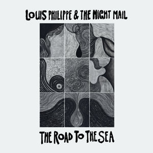 LOUIS PHILIPPE & THE NIGHT MAIL The Road To The Sea