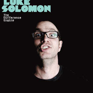 LUKE SOLOMON The Difference Engine