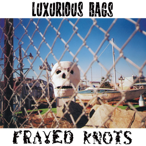 LUXURIOUS BAGS Frayed Knots