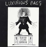 LUXURIOUS BAGS Quarantine Heaven