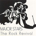 Major Stars The Rock Revival