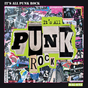 Mal-One It's All Punk Rock