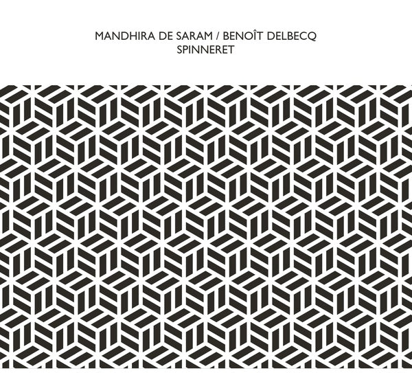 MANDHIRA DE SARAM/BENOIT DELBECQ Spinneret