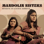 Mandolin Sisters Odysseys In Electric Carnatic [Lp]
