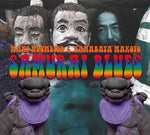 MANI NEUMEIER & KAWABATA MAKOTO Samurai Blues