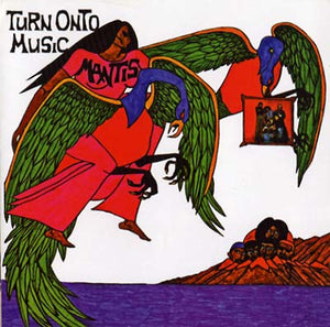 MANTIS Turn Onto Music