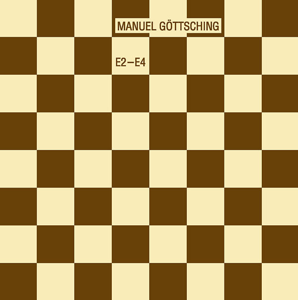 MANUEL GOTTSCHING E2-E4 (35th Anniversary Edition)