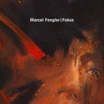 MARCEL FENGLER Fokus