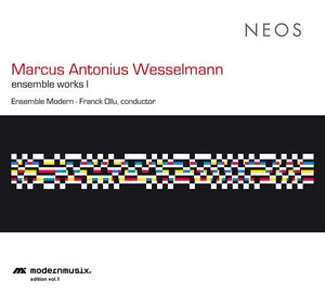 MARCUS ANTONIUS WESSELMANN Ensemble Works I