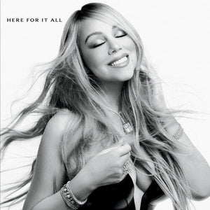 Mariah Carey Here For It All
