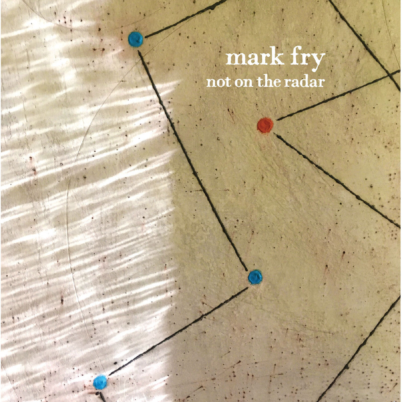 MARK FRY Not On The Radar (Blue Vinyl)