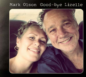 MARK OLSON Good-bye Lizelle