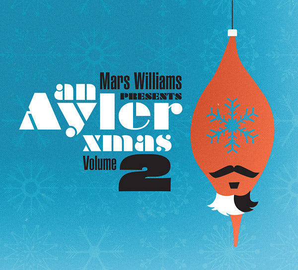 MARS WILLIAMS An Ayler Xmas Volume 2