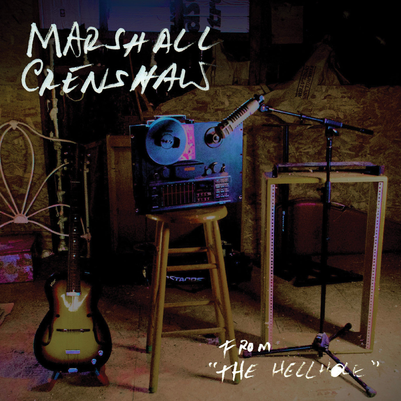 Marshall Crenshaw From The Hellhole
