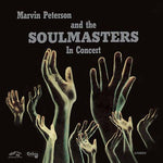 MARVIN PETERSON & THE SOULMASTERS In Concert