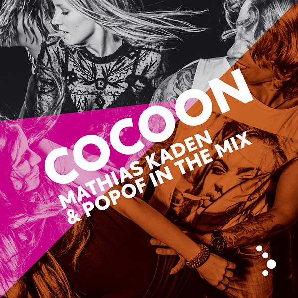MATHIAS KADEN & POPOF Cocoon Ibiza (2014)