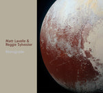 MATT LAVELLE & REGGIE SYLVESTER Retrograde