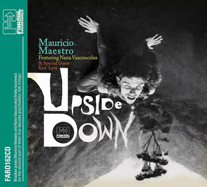 MAURICIO MAESTRO FEATURING NANA VASCONCELOS Upside Down