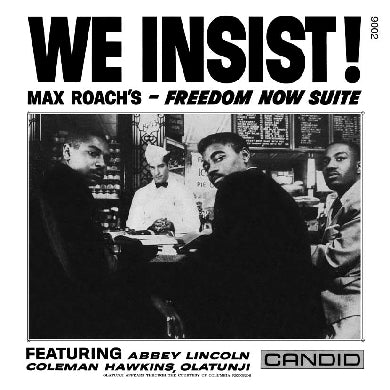 Max Roach We Insist - Freedom Now Suite