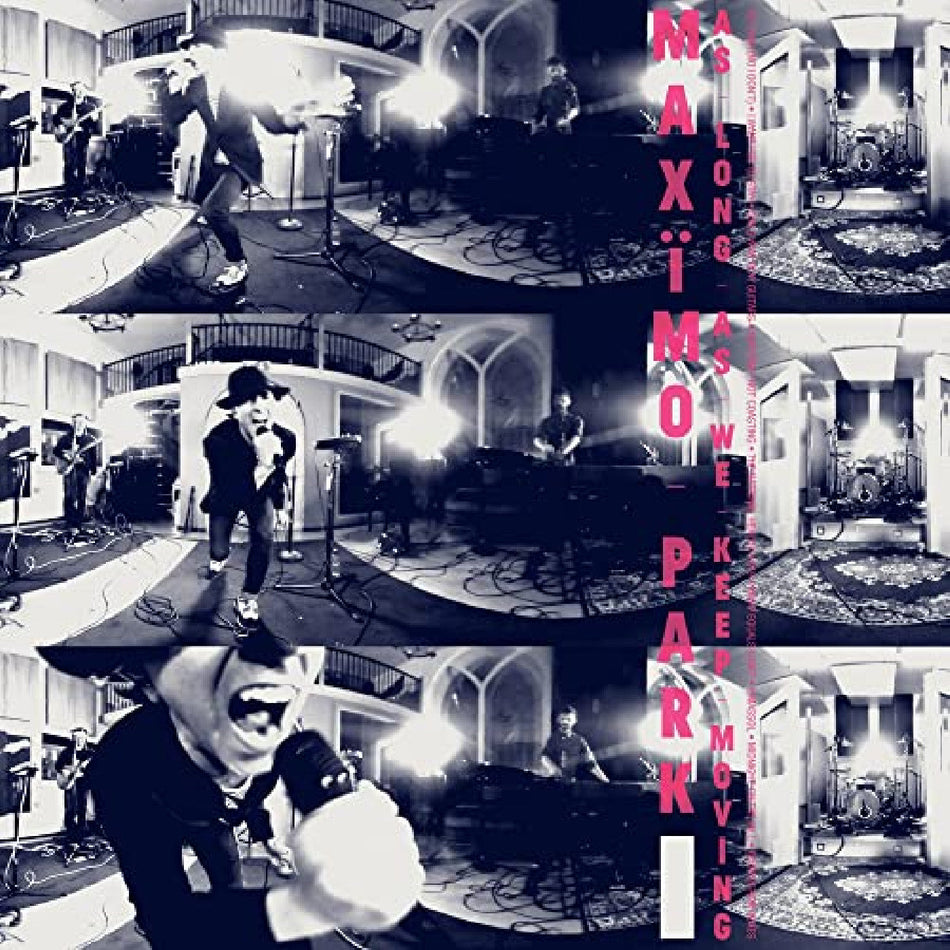 Maximo Park As Long As We Keep Moving