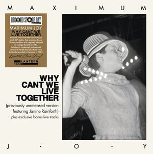 MAXIMUM JOY Why Can't We Live Togheter (Clear Vinyl)