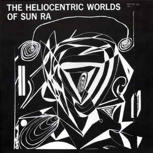 Sun Ra - The Heliocentric Worlds Of Sun Ra Vol. 1 | LP | Cosmic Jazz Pioneer