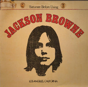 Jackson Browne - Saturate Before Using | Remastered 180g Vinyl