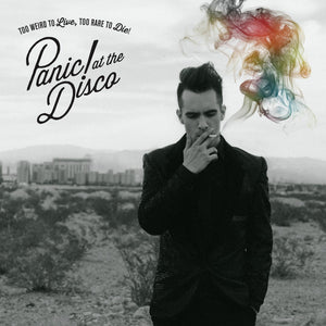 Panic! At The Disco - Too Weird To Live Too Rare To Die | LP | Fueled By Ramen