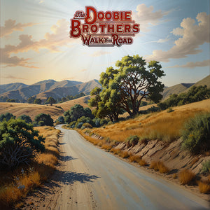 The Doobie Brothers - Walk This Road | 2025 Vinyl Release | Classic Rock Legends