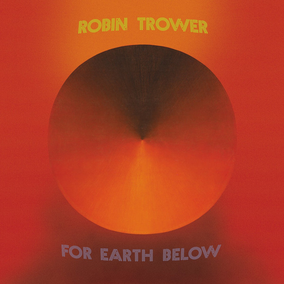 Robin Trower - For Earth Below | 50th Anniversary 2LP 180g