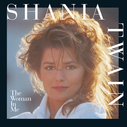 Shania Twain - The Woman In Me | LP | The Early Shania Sound