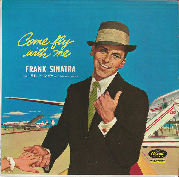 Frank Sinatra w/ Billy May And His Orchestra – Come Fly With Me | Vinyl LP