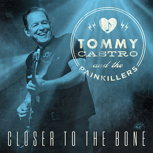 Tommy Castro - Closer To The Bone | Ltd Ed Clear Blue Vinyl LP