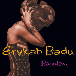 Erykah Badu - Baduizm | 2x12" | LP Black Vinyl | New & Fast Shipping