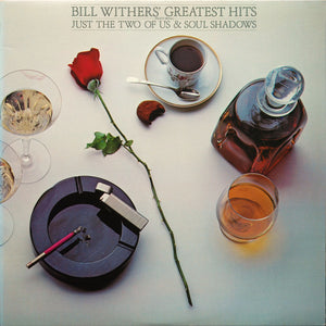 Bill Withers - Bill Withers' Greatest Hits | LP | Essential Soul Collection